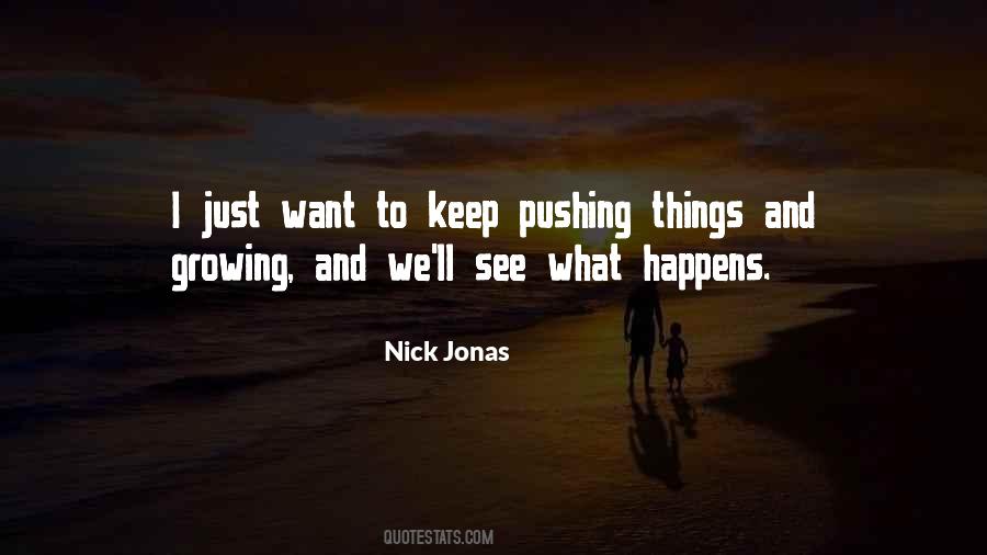 Quotes About Nick Jonas #239705