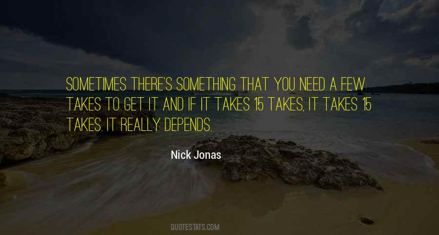 Quotes About Nick Jonas #566124