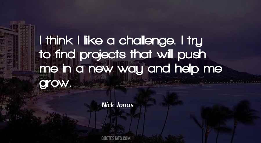 Quotes About Nick Jonas #874921