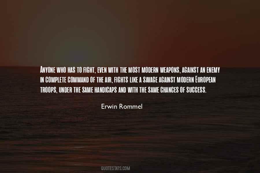 Quotes About Erwin Rommel #521761