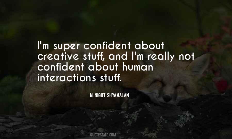 Super Confident Quotes #539767