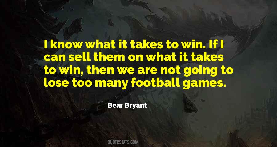 Quotes About Bear Bryant #889984