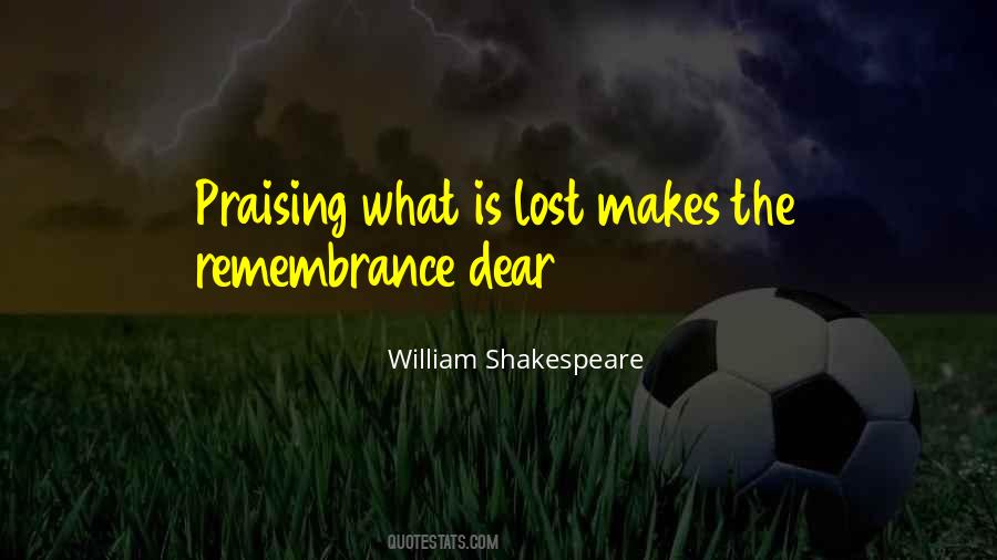 Quotes About Remembrance #1075677