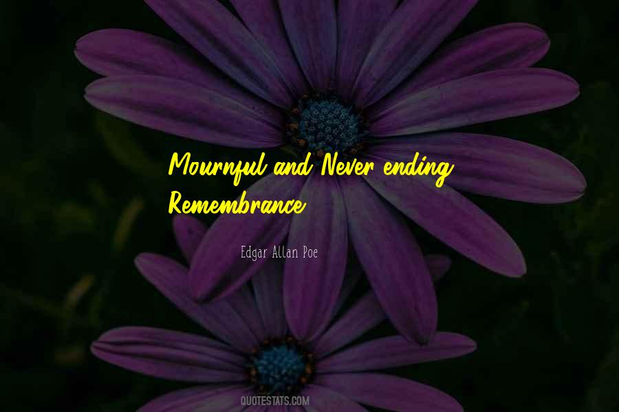 Quotes About Remembrance #1109595