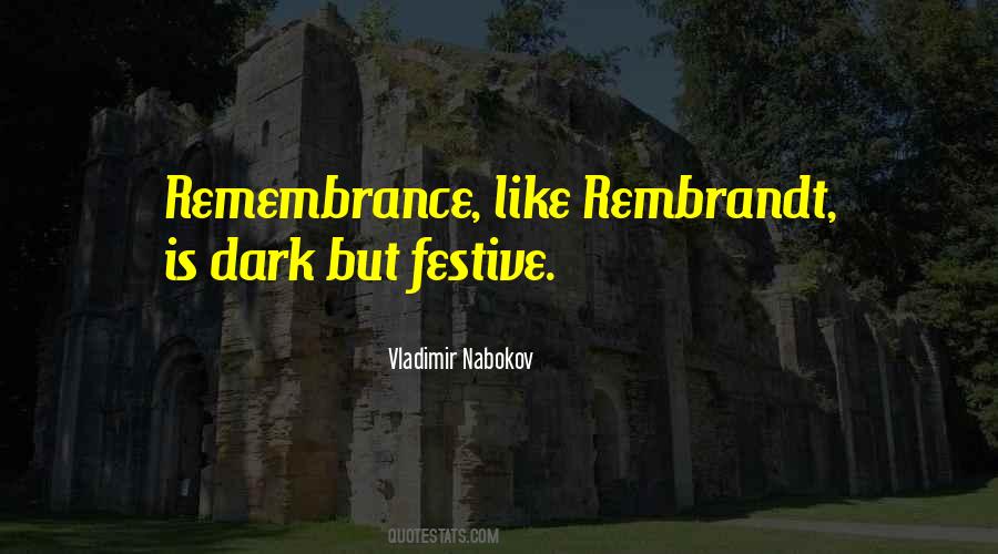 Quotes About Remembrance #1130537