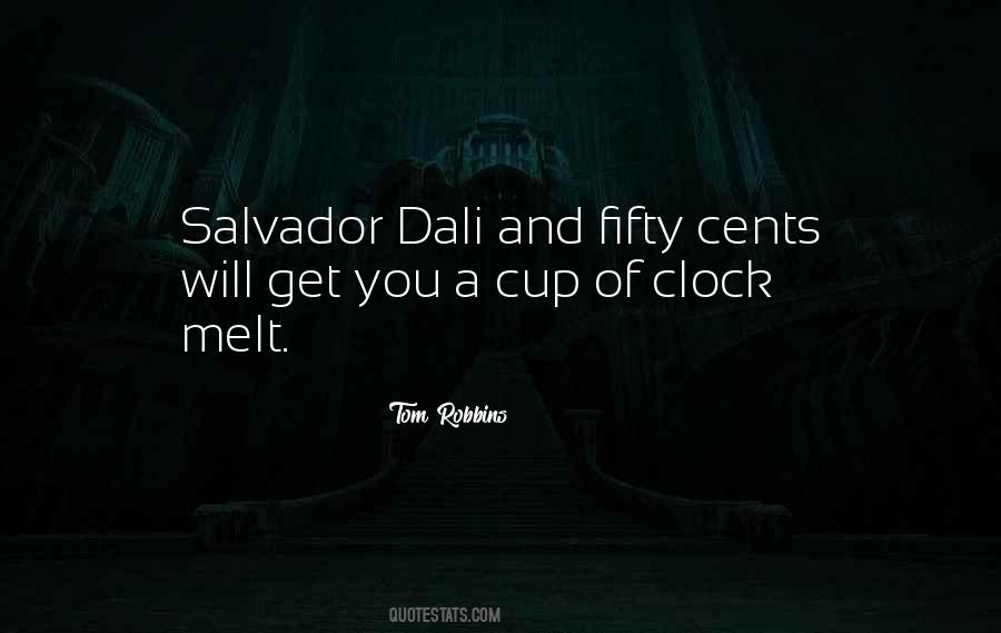 Quotes About Salvador Dali #196011