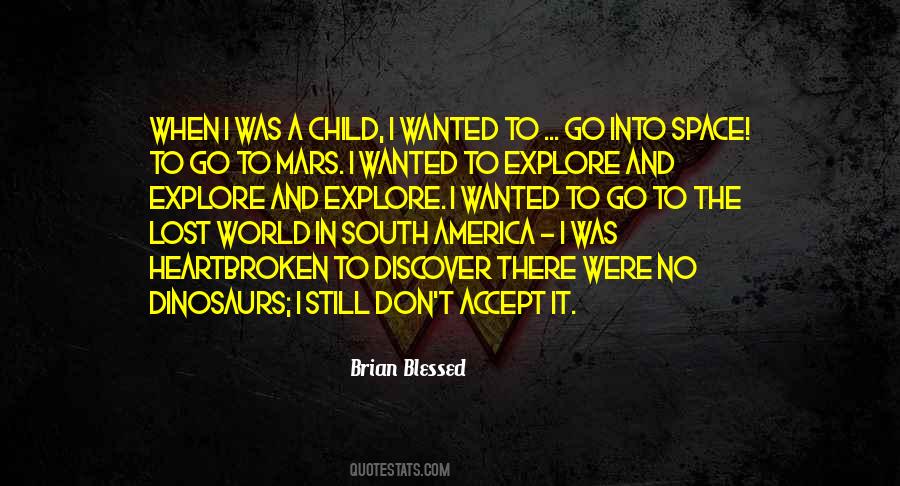 Quotes About Brian Blessed #1567011