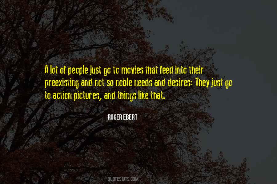 Quotes About Roger Ebert #380239