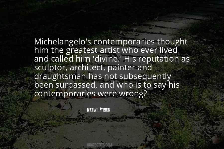 Quotes About Michelangelo #255449