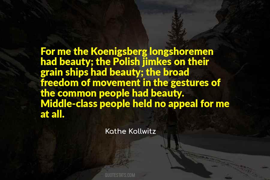 Quotes About Kathe Kollwitz #511513