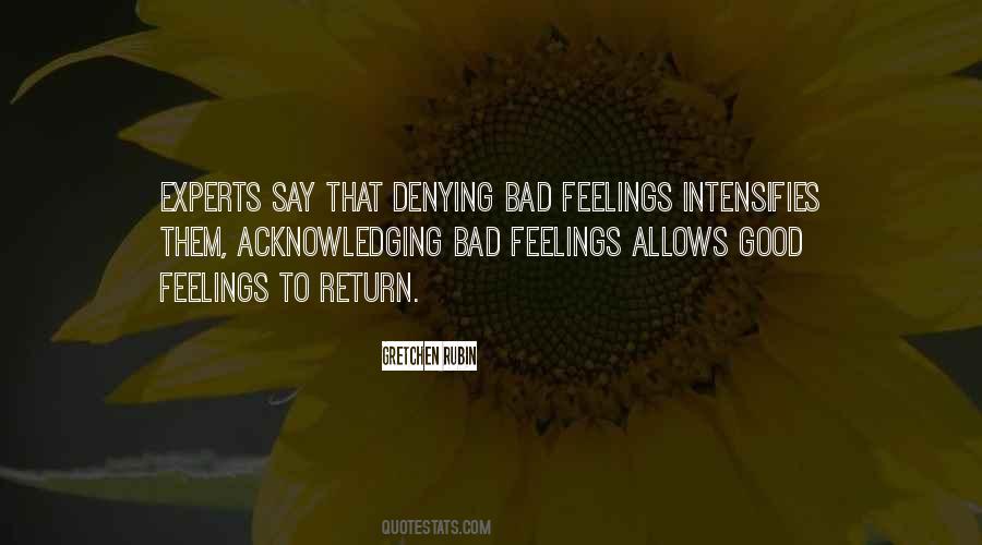 Quotes About Bad Feelings #1100686