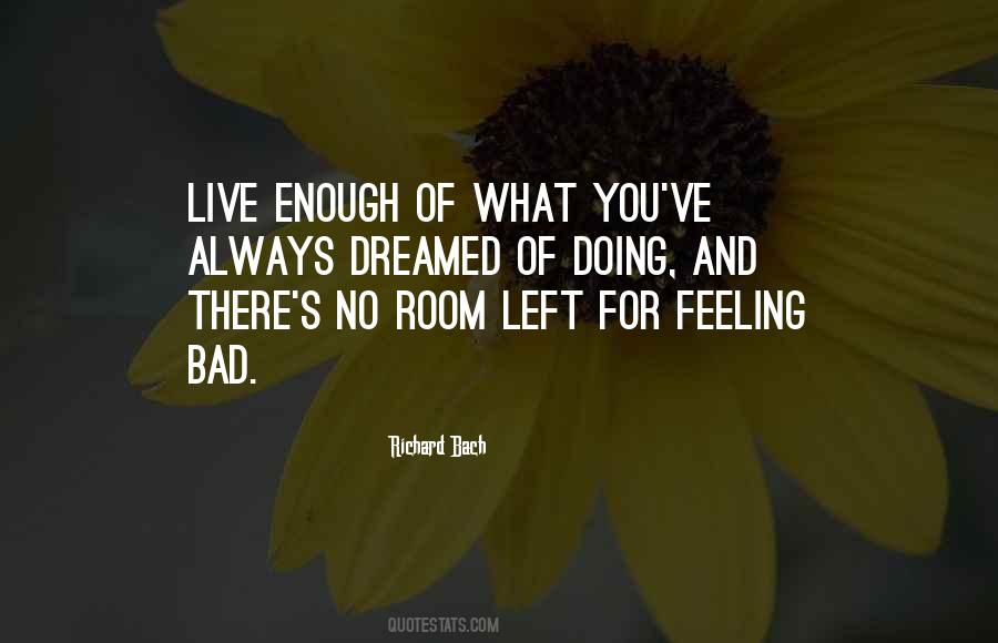 Quotes About Bad Feelings #925050
