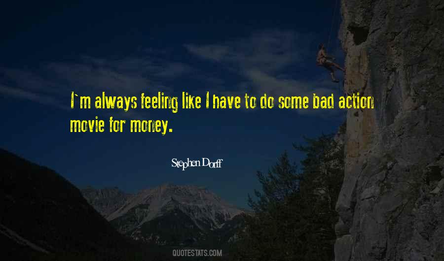 Quotes About Bad Feelings #929183