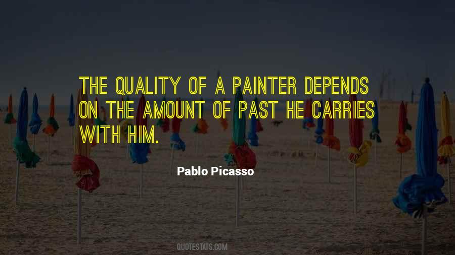 Quotes About Pablo Picasso #131076