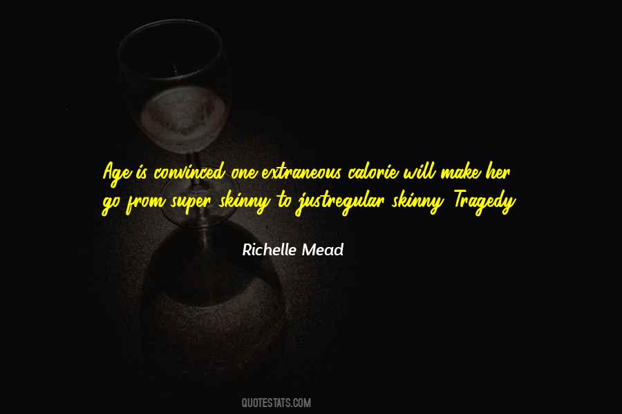 Super Skinny Quotes #1185847