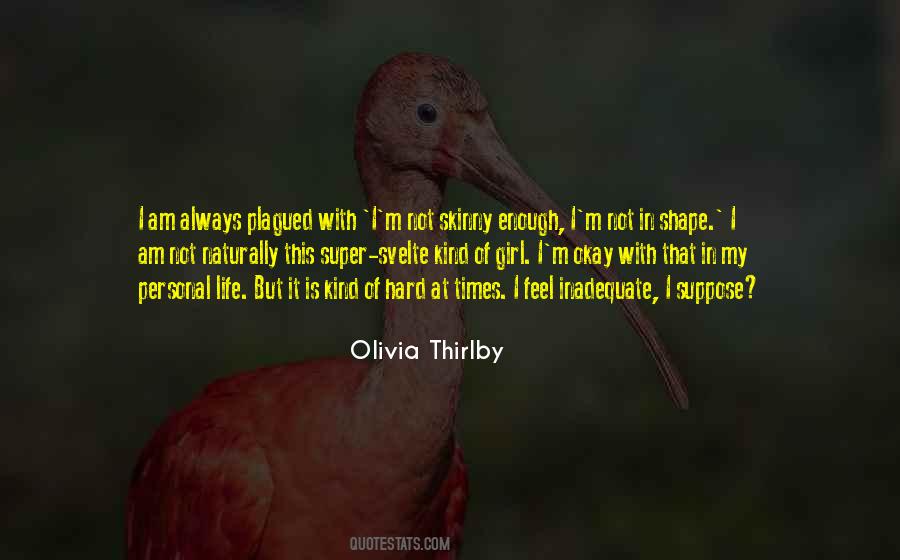 Super Skinny Quotes #261137