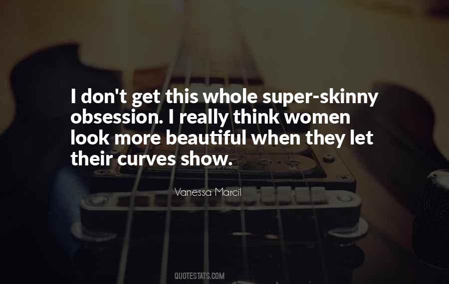 Super Skinny Quotes #448066