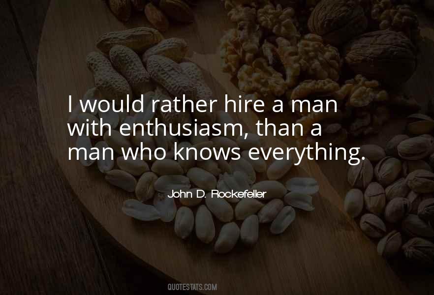 Quotes About John D Rockefeller #1025151