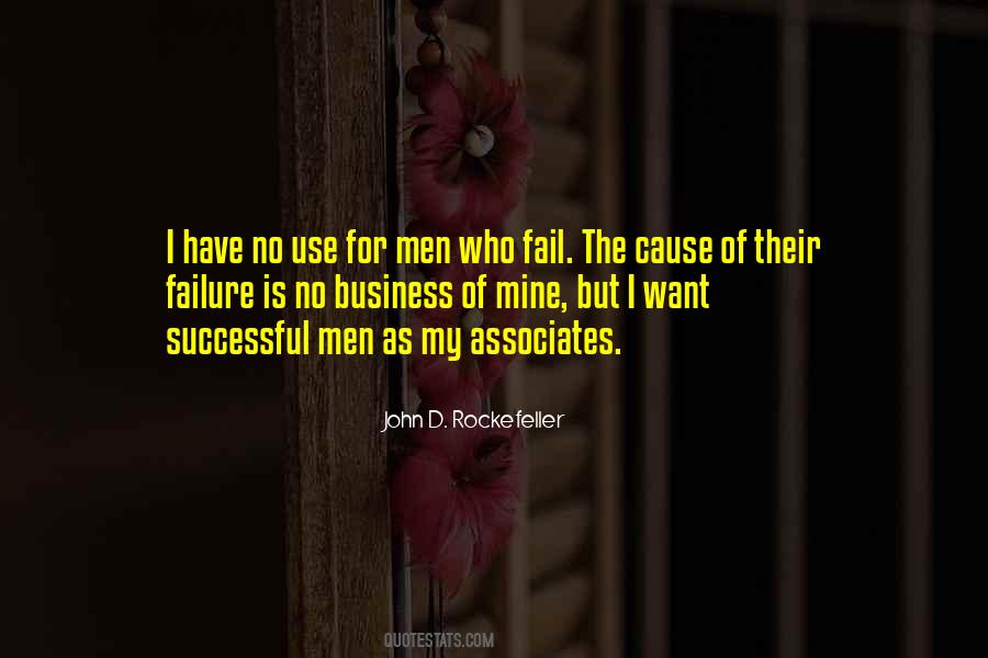 Quotes About John D Rockefeller #1025868