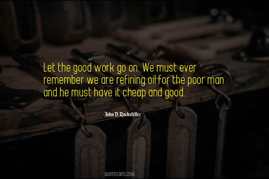 Quotes About John D Rockefeller #1210294