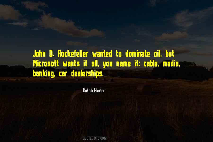 Quotes About John D Rockefeller #1472866
