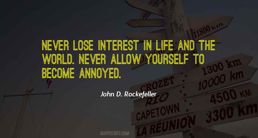 Quotes About John D Rockefeller #1624658