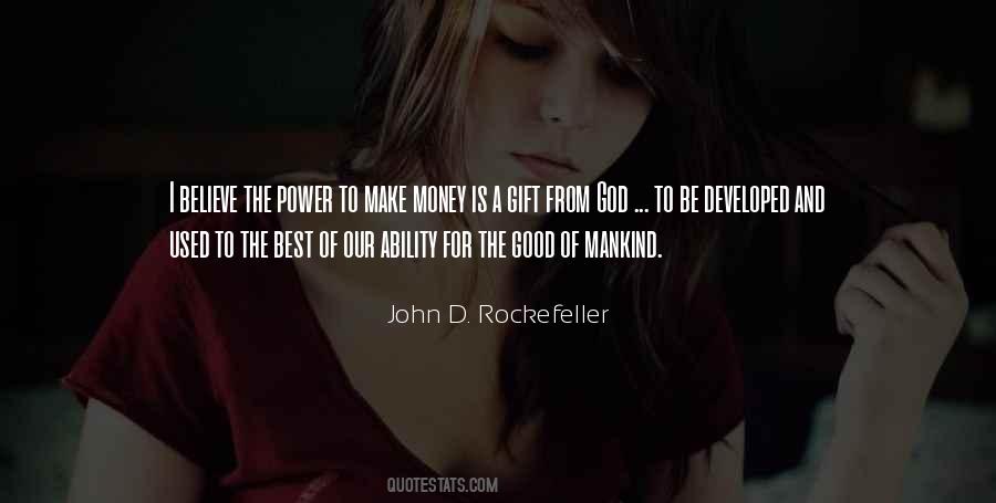 Quotes About John D Rockefeller #27173