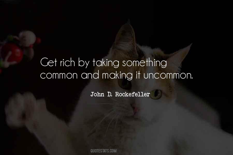 Quotes About John D Rockefeller #55413
