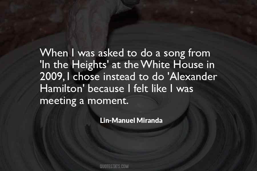 Quotes About Lin Manuel Miranda #1323587