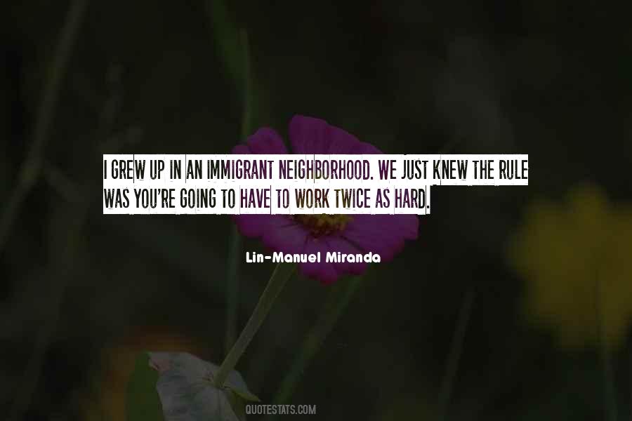 Quotes About Lin Manuel Miranda #705437