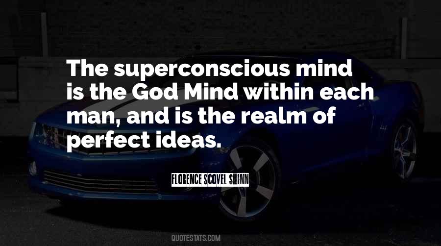 Superconscious Mind Quotes #1190585