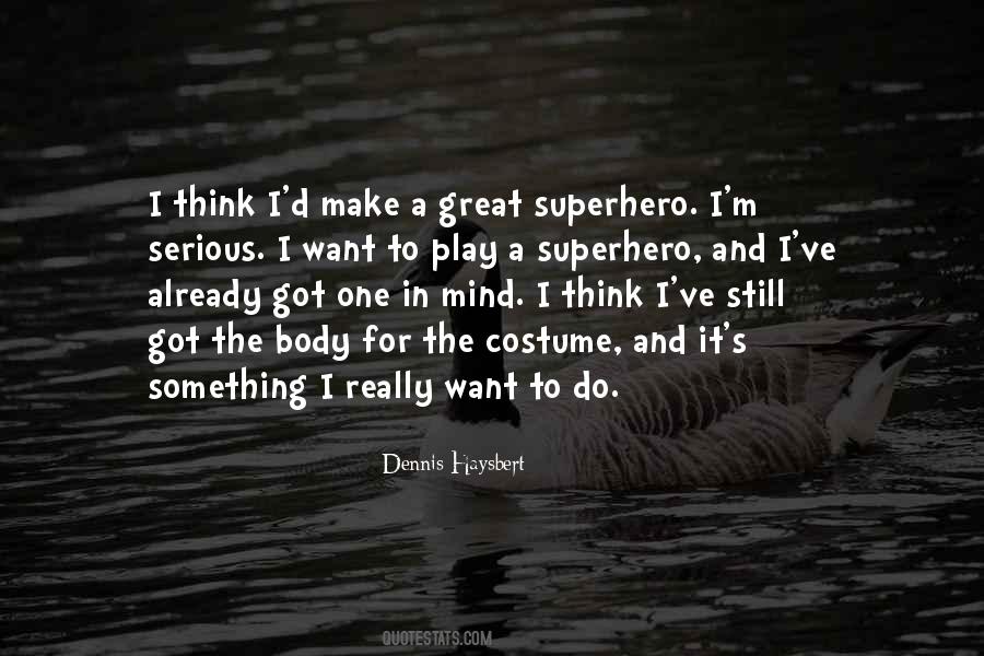 Superhero Costume Quotes #1481443