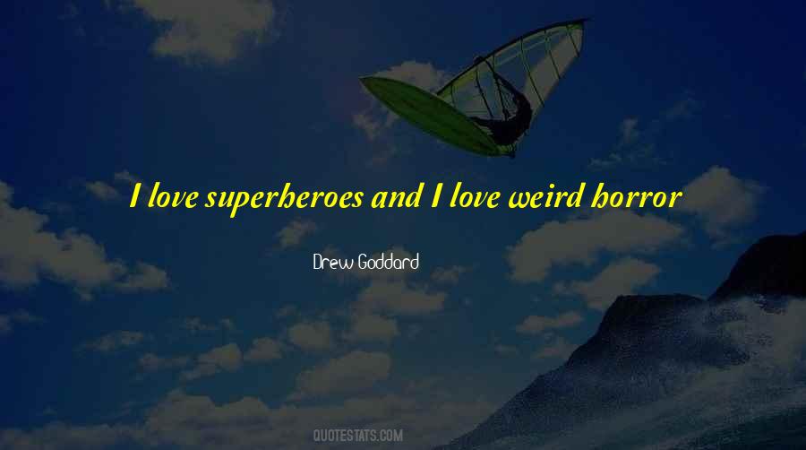 Superhero Love Quotes #1708686