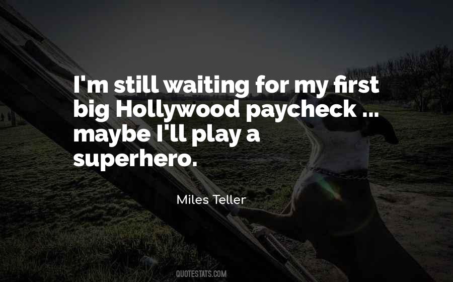 Superhero Quotes #1174373