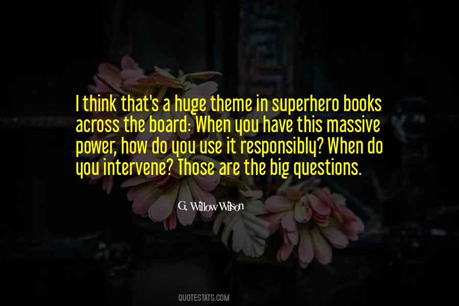 Superhero Quotes #1203608