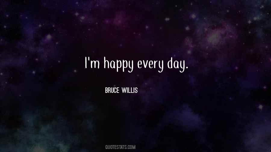 Quotes About Bruce Willis #1112273