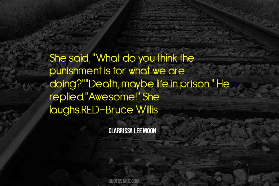 Quotes About Bruce Willis #1259978