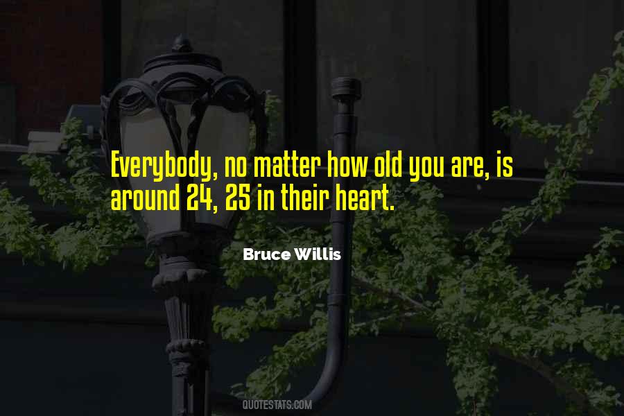 Quotes About Bruce Willis #201658