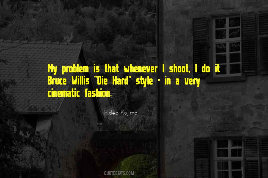 Quotes About Bruce Willis #806126