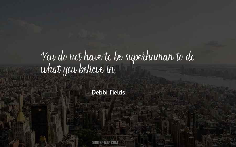 Superhuman Quotes #243879
