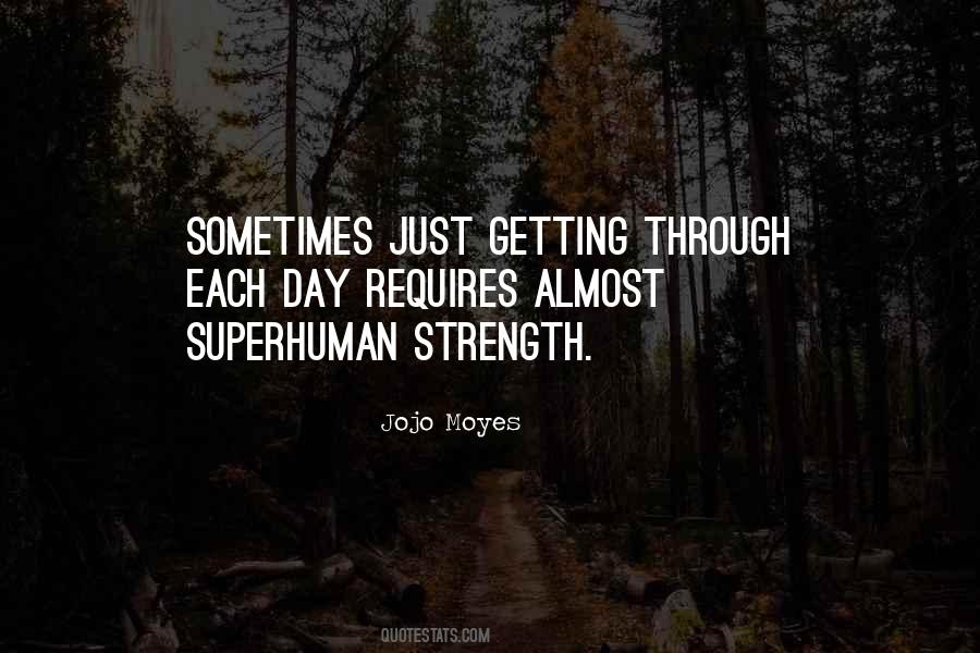 Superhuman Strength Quotes #1253164