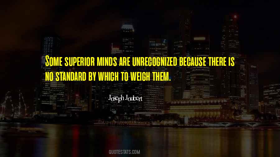 Superior Mind Quotes #367474