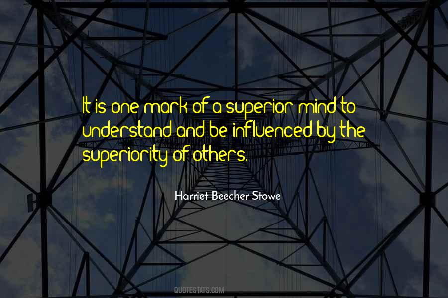 Superior Mind Quotes #864206