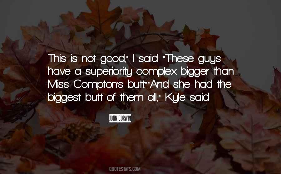 Superiority Complex Quotes #268908