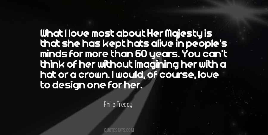 Quotes About Philip Treacy #271175
