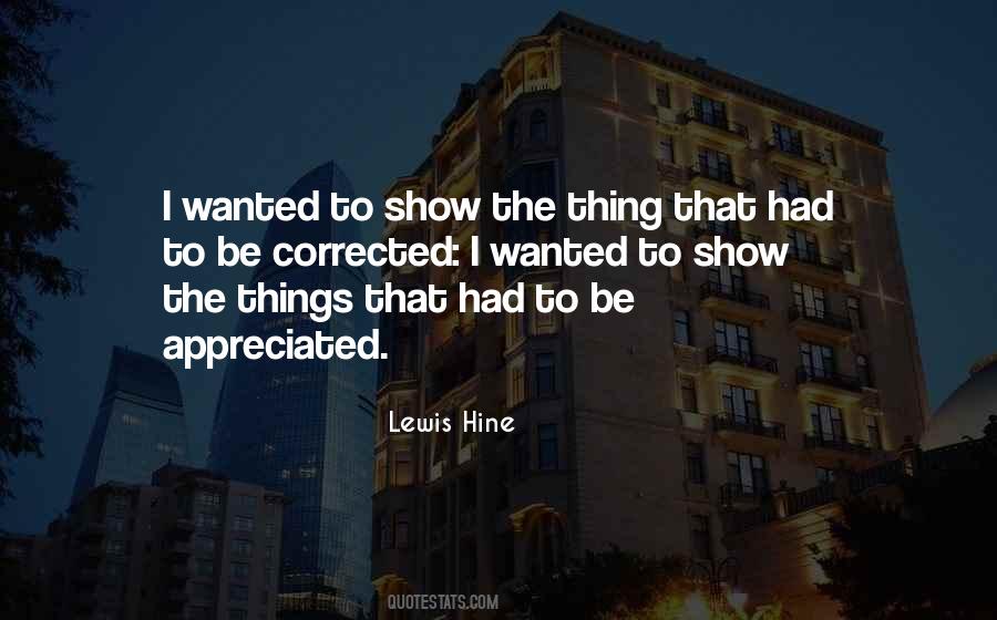 Quotes About Lewis Hine #939931