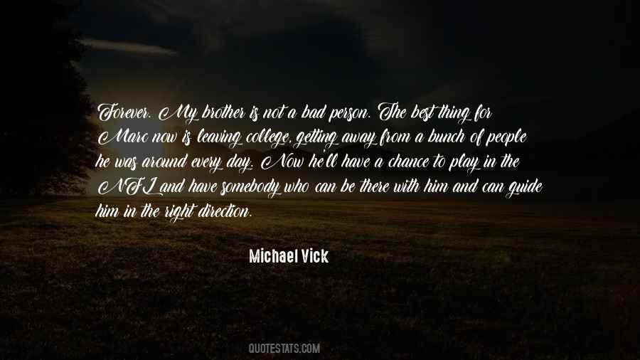 Quotes About Michael Vick #1012270