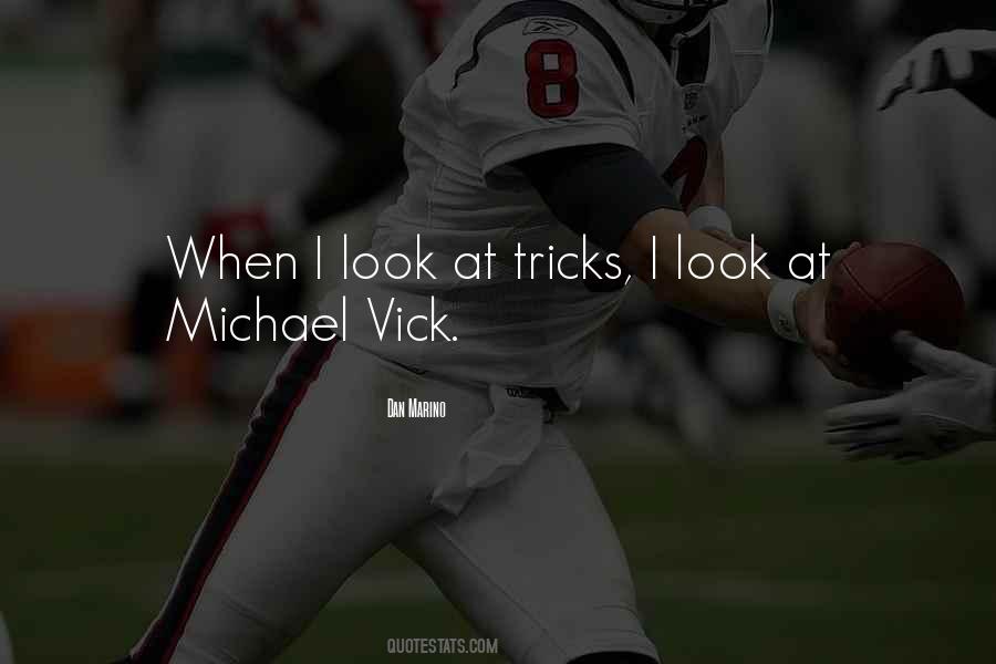 Quotes About Michael Vick #1141412