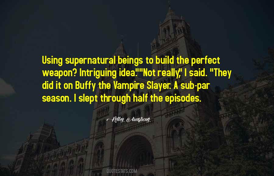 Supernatural Episodes Quotes #1546162