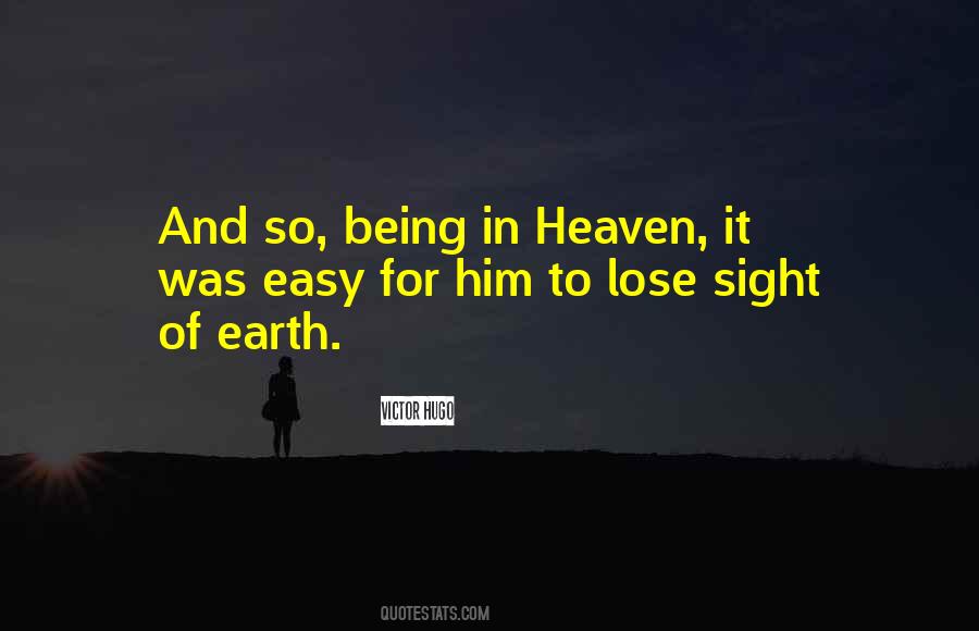 Quotes About Being In Heaven #890480